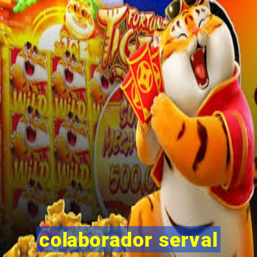 colaborador serval